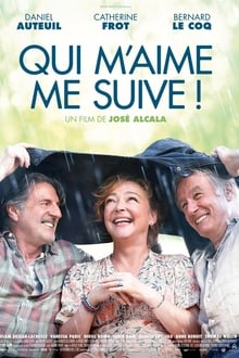 Qui m'aime me suive ! streaming vf