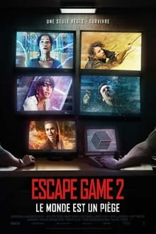 Escape Game 2 : Le monde est un piège streaming vf