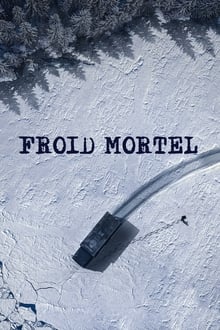 Froid Mortel streaming vf