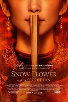 Snow Flower and the Secret Fan streaming vf