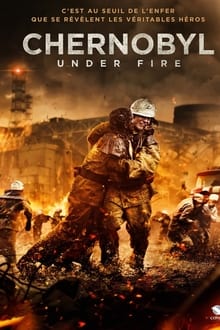 Chernobyl : Under Fire streaming vf