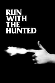 Run with the Hunted streaming vf