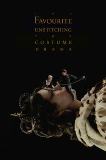 The Favourite: Unstitching the Costume Drama