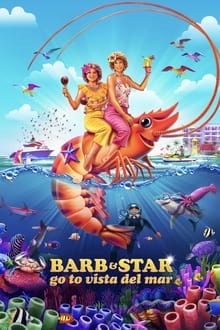 Barb and Star Go to Vista Del Mar streaming vf