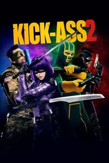Kick-Ass 2 streaming vf