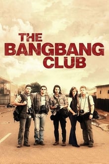 The Bang Bang Club streaming vf