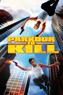 Parkour to Kill streaming vf