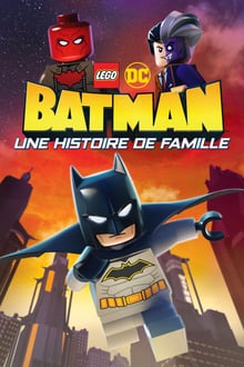 LEGO DC Batman : Une Histoire de Famille streaming vf