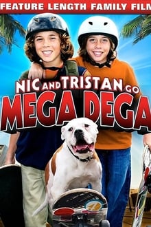 Nic & Tristan Go Mega Dega streaming vf