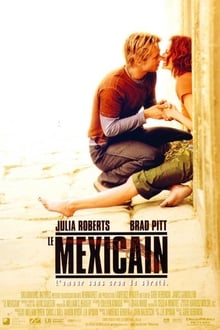 Le Mexicain streaming vf