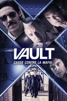 Vault : Casse contre la mafia streaming vf
