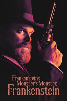 Frankenstein's Monster's Monster, Frankenstein streaming vf