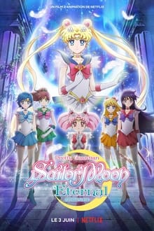 Pretty Guardian Sailor Moon Eternal : Le film - Partie 1 streaming vf