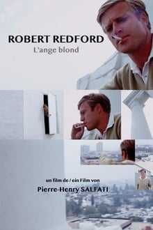 Robert Redford, l'ange blond streaming vf
