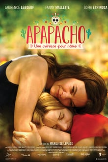 Apapacho, une caresse pour l'âme streaming vf