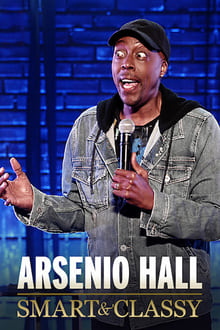 Arsenio Hall: Smart and Classy streaming vf
