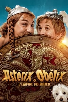 Astérix & Obélix : L'Empire du Milieu streaming vf