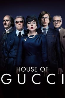 House of Gucci streaming vf