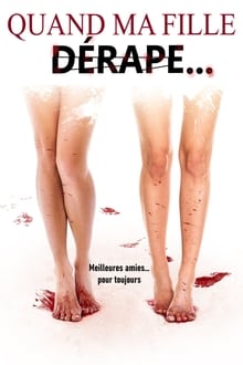Quand ma fille dérape... streaming vf