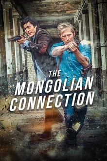 The Mongolian Connection streaming vf