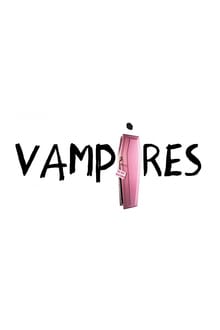 Vampires streaming vf