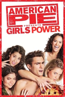 American Pie présente : Girls Power streaming vf