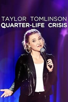 Taylor Tomlinson: Quarter-Life Crisis streaming vf