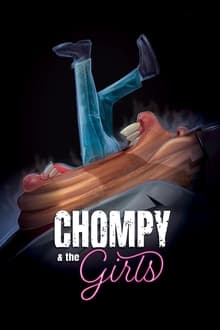 Chompy & The Girls streaming vf