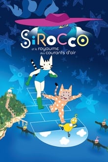 Sirocco et le Royaume des courants d’air streaming vf