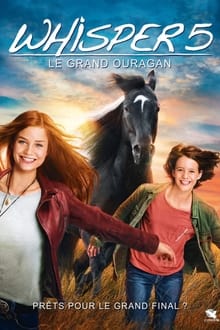 Whisper 5 : Le Grand Ouragan streaming vf