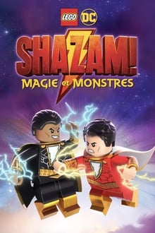 LEGO DC : Shazam! - Magie et Monstres streaming vf