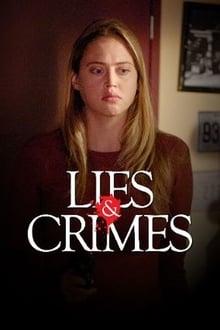 Lies and Crimes streaming vf