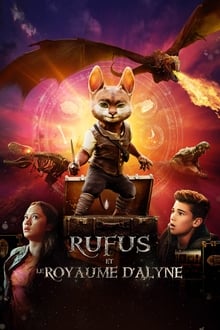 Rufus et le Royaume d'Alyne streaming vf