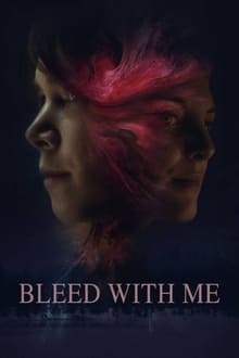 Bleed With Me streaming vf