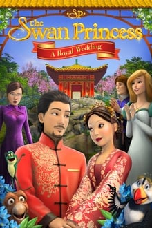 Le Cygne et la Princesse: un mariage royal streaming vf