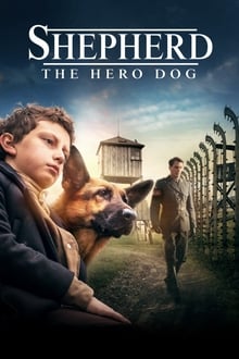 Shepherd: The Hero Dog streaming vf