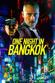 One Night in Bangkok streaming vf
