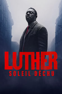 Luther : Soleil déchu streaming vf