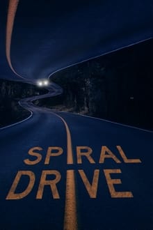 Spiral Drive streaming vf