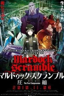 Mardock Scramble : The First Compression streaming vf