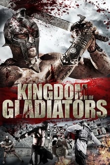 Kingdom of Gladiators streaming vf