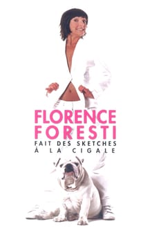 Florence Foresti - Fait des sketches à la Cigale streaming vf