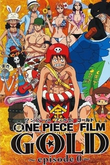 One Piece Film: Gold streaming vf