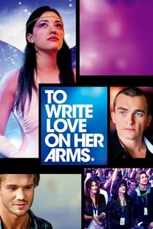 To Write Love on Her Arms streaming vf
