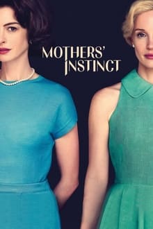 Mothers' Instinct streaming vf