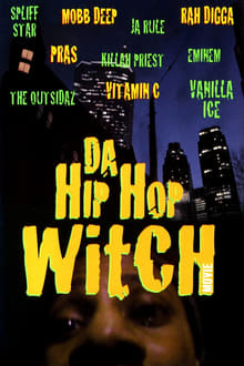Da Hip Hop Witch streaming vf