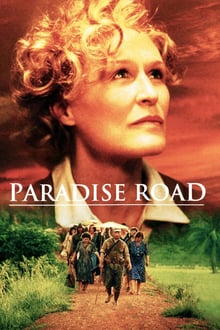 Paradise Road streaming vf