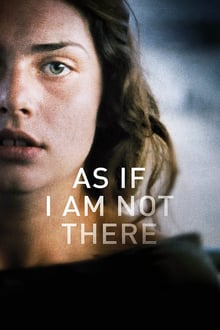 As If I Am Not There streaming vf