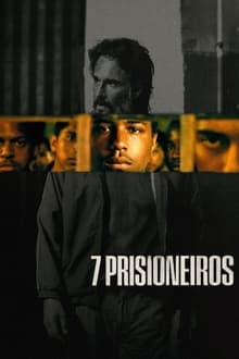 7 Prisonniers streaming vf