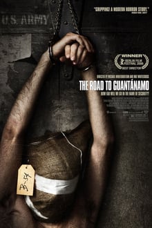 The Road to Guantanamo streaming vf